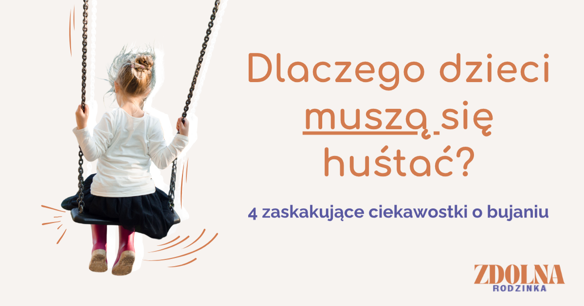 Huśtawka i rozwój dziecka - jak bujanie wspiera mózg